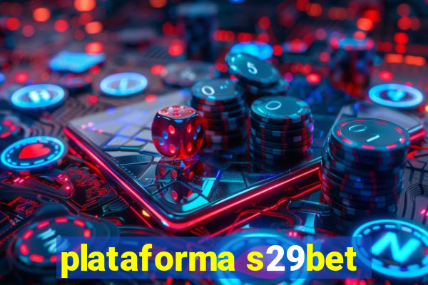 plataforma s29bet
