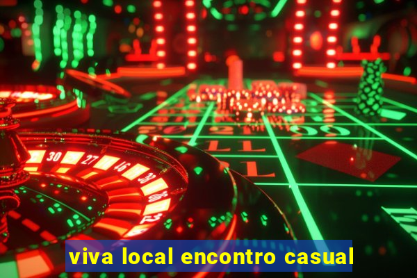 viva local encontro casual
