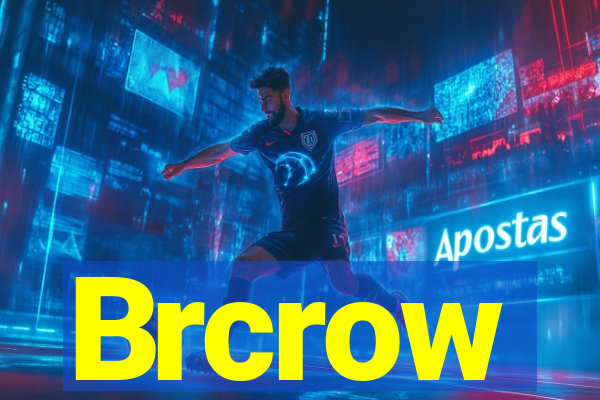 Brcrow