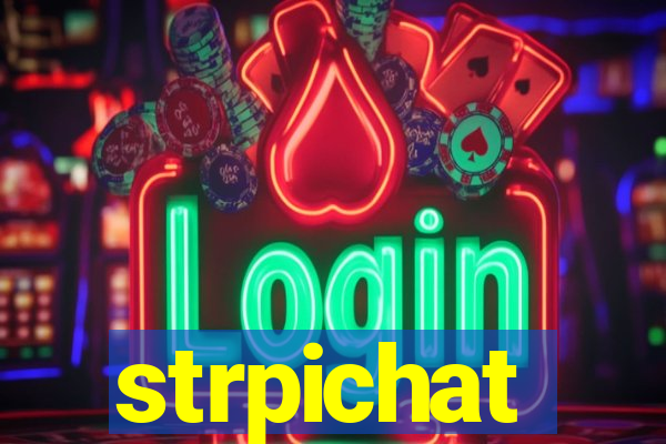 strpichat