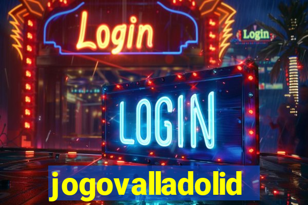 jogovalladolid