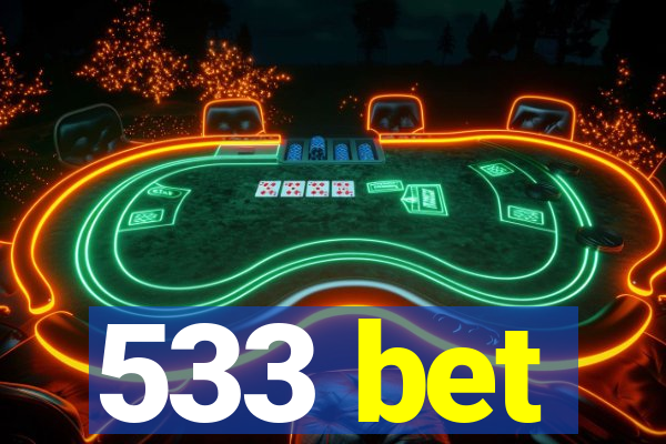 533 bet