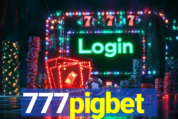 777pigbet