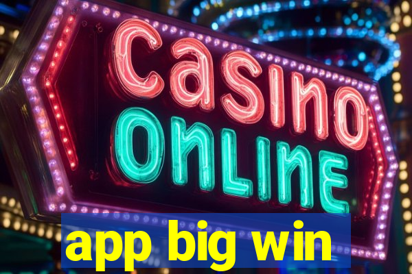 app big win