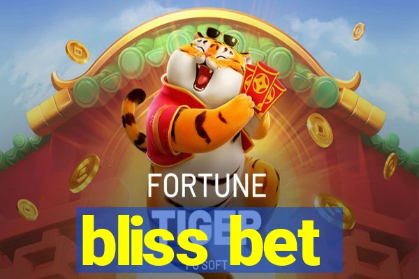 bliss bet