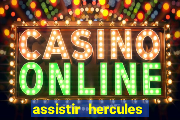 assistir hercules desenho completo dublado