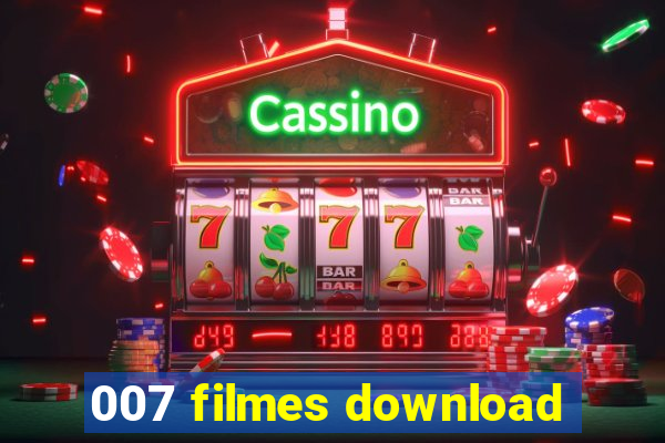 007 filmes download