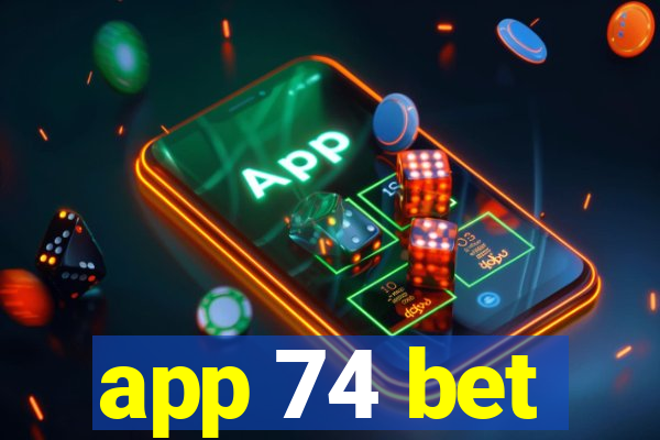 app 74 bet