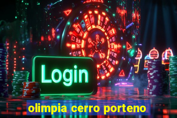 olimpia cerro porteno