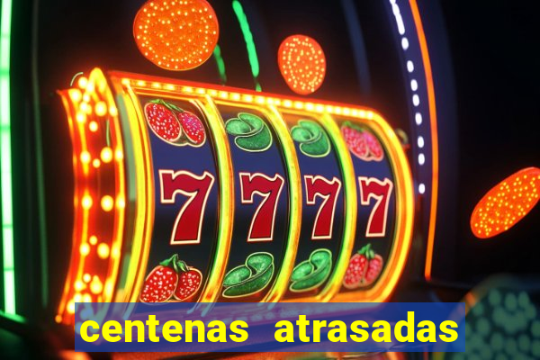 centenas atrasadas na federal
