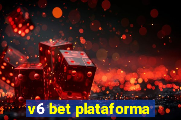 v6 bet plataforma