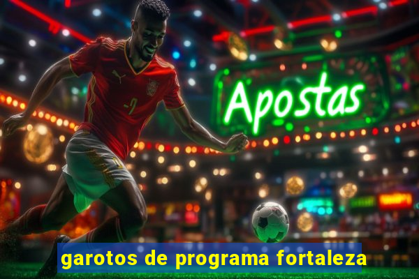 garotos de programa fortaleza