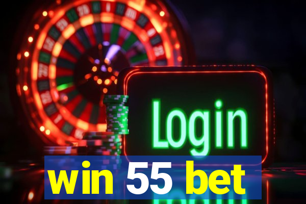 win 55 bet