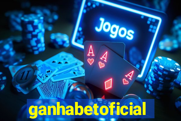 ganhabetoficial