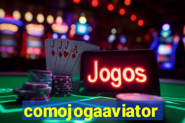 comojogaaviator