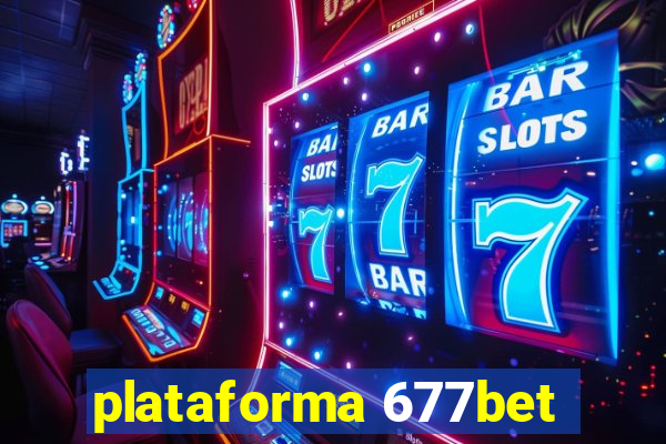 plataforma 677bet