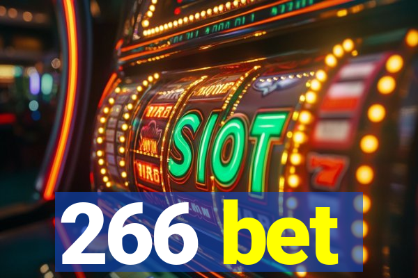 266 bet