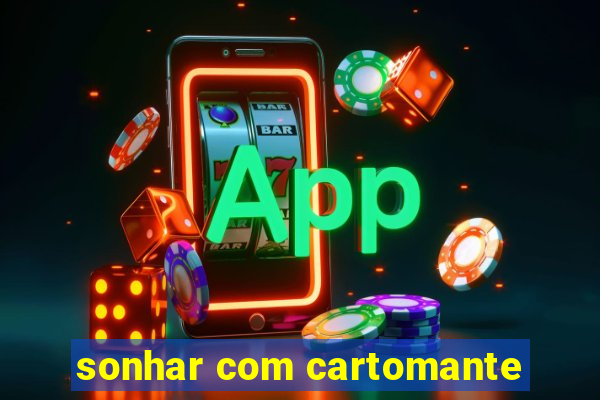 sonhar com cartomante