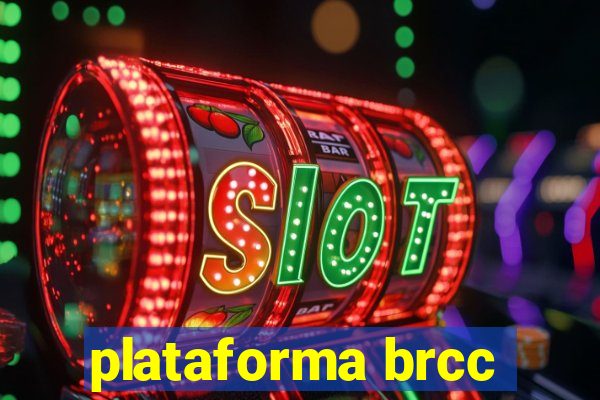 plataforma brcc
