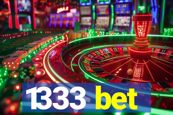 1333 bet