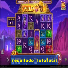 resultado lotofacil giga sena
