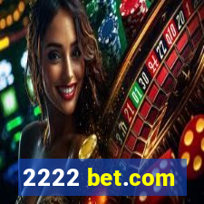 2222 bet.com