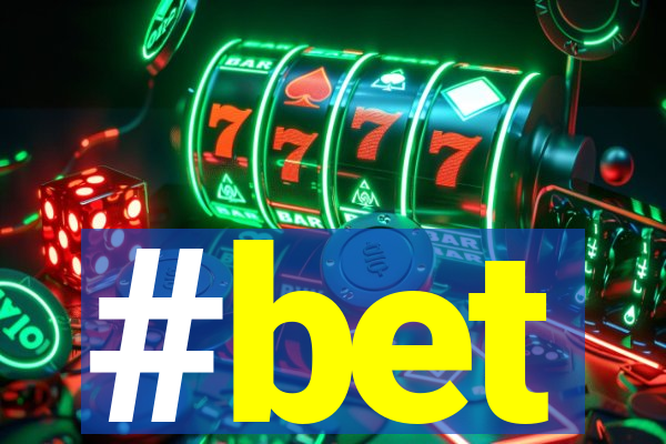 #bet