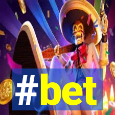 #bet