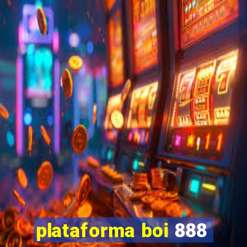 plataforma boi 888