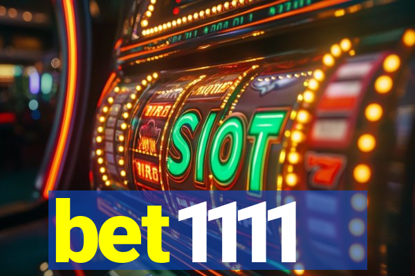 bet1111