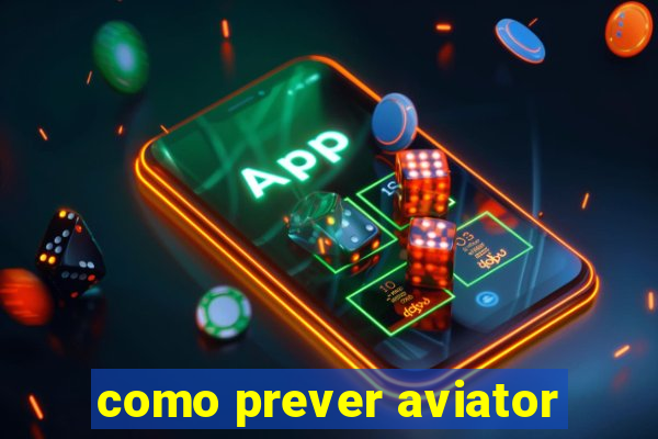 como prever aviator