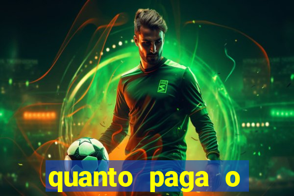 quanto paga o duque da quina