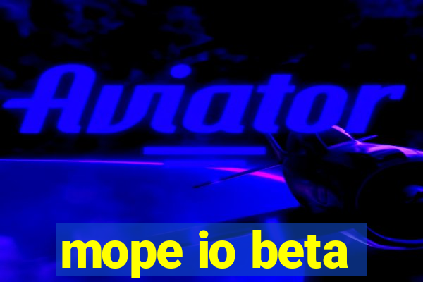 mope io beta