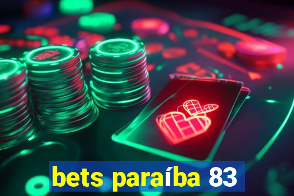 bets paraíba 83