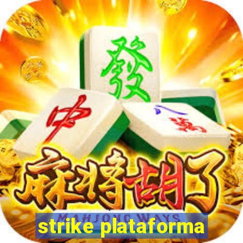 strike plataforma