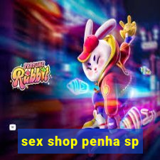 sex shop penha sp