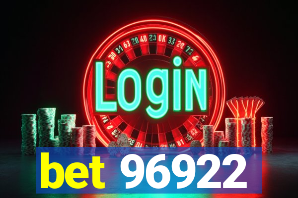 bet 96922