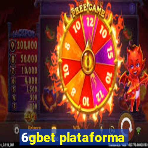 6gbet plataforma