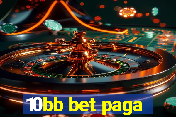 10bb bet paga