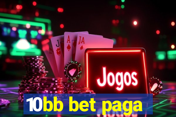 10bb bet paga