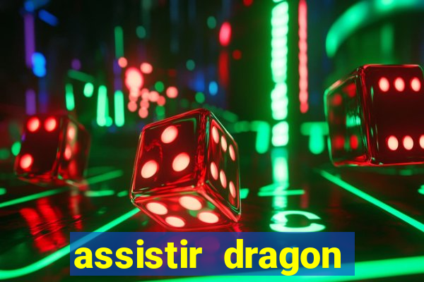 assistir dragon ball super dublado online