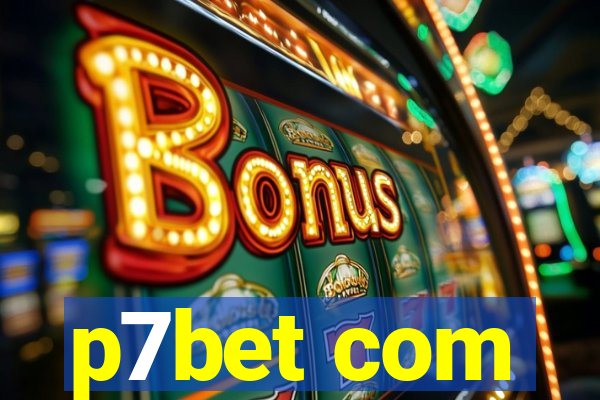 p7bet com