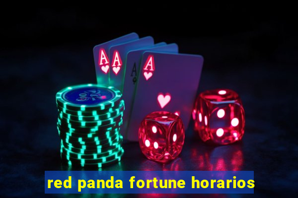 red panda fortune horarios