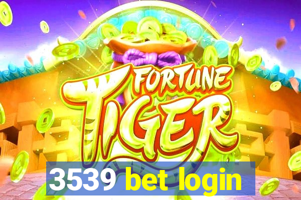 3539 bet login