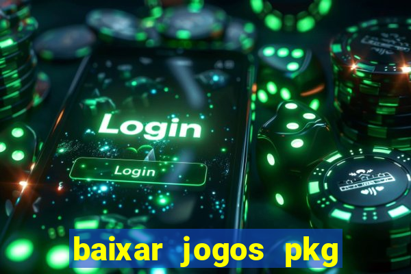 baixar jogos pkg ps3 desbloqueado