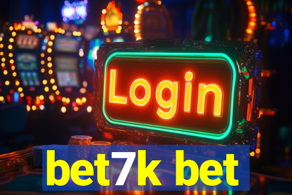 bet7k bet