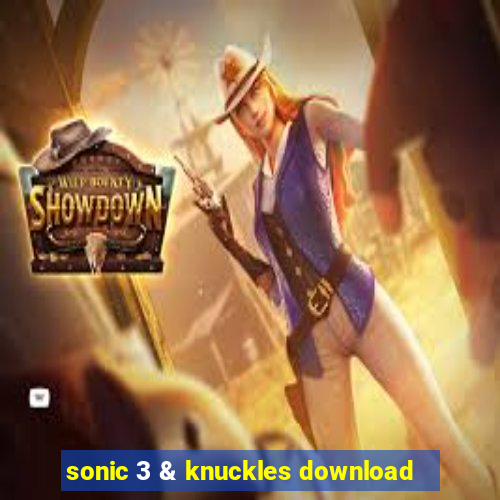 sonic 3 & knuckles download