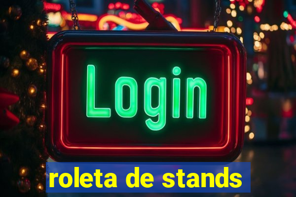 roleta de stands