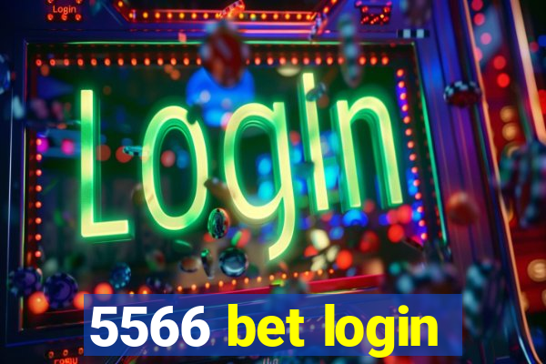 5566 bet login