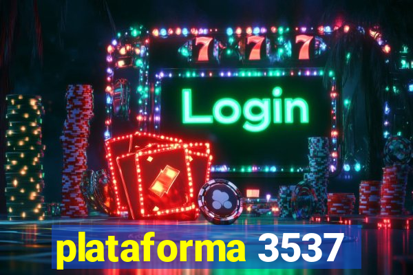plataforma 3537